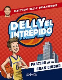 DELLY EL INTREPIDO 2 PARTIDO EN LA GRAN CIUDAD