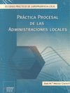 PRÁCTICA PROCESAL DE LAS ADMINISTRACIONES LOCALES