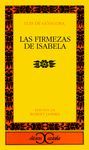 FIRMEZAS DE ISABELA, LAS  (C.C.137)