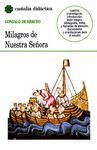 MILAGROS DE NUESTRA SEÑORA  (C.D. 39)