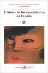 HISTORIA DE LOS ESPECTÁCULOS EN ESPAÑA