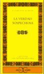 VERDAD SOSPECHOSA, LA  (C.C.250)