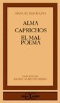 ALMA CAPRICHOS EL MAL POEMA  (C.C.255)