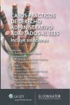 CASOS PRACTICOS DE DERECHO ADMVO. ADAPTADO AL EEES