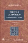 DERECHO URBANISTICO. MANUAL PARA JURISTAS Y TECNIC