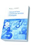 MANUAL DE TASAS PRECIOS PÚBLICOS POR LA PRESTACIÓN