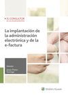 LA IMPLANTACIÓN DE LA ADMINISTRACIÓN ELECTRÓNICA Y DE LA E-FACTURA