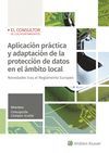 APLICACIÓN PRÁCTICA Y ADAPTACIÓN DE LA PROTECCIÓN DE DATOS EN ENTIDADES LOCALES