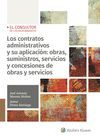 LOS CONTRATOS ADMINISTRATIVOS Y SU APLICACIÓN: OBRAS, SUMINISTROS, SERVICIOS Y C