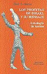 PROFETAS DE ISRAEL Y SU MENSAJE, LOS . ANTOLOGÍA DE TEXTOS