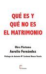 QUE ES Y QUE NO ES EL MATRIMONIO