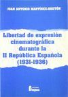 LIBERTAD DE EXPRESIÓN CINEMATOGRÁFICA DURANTE LA II REPÚBLICA ESPAÑOLA (1931-193