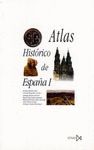 ATLAS HISTÓRICO DE ESPAÑA I