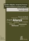 FAMILIAS OBLIGADAS, TERAPEUTAS FORZOSOS: LA ALIANZA TERAPÉUTICA EN CONTEXTOS COE