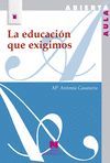 LA EDUCACION QUE EXIGIMOS