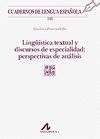 LINGÜÍSTICA TEXTUAL Y DISCURSOS DE ESPECIALIDAD: PERSPECTIVAS DE