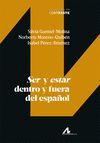 SER Y ESTAR DENTRO Y FUERA DEL ESPAÑOL