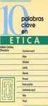 10 PALABRAS CLAVE. ETICA