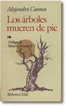 LOS ARBOLES MUEREN DE PIE