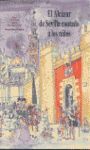 EL ALCÁZAR DE SEVILLA CONTADO A LOS NIÑOS