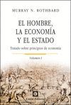 EL HOMBRE, LA ECONOMIA Y EL ESTADO (VOLUMEN 1)