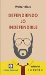 DEFENDIENDO LO INDEFENDIBLE