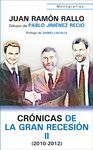 CRONICAS DE LA GRAN RECESION II (2010-2012)