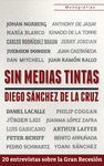 SIN MEDIAS TINTAS