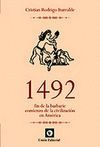 1492 FIN DE LA BARBARIE COMIENZO DE LA CIVILIZACIÓN EN AMRICA