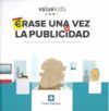 ERASE UNA VEZ LA PUBLICIDAD