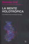 LA MENTE HOLOTRÓPICA