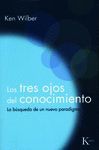 TRES OJOS DEL CONOCIMIENTO