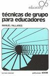 TÉCNICAS DE GRUPO PARA EDUCADORES