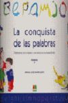 LA CONQUISTA DE LAS PALABRAS 2 ( SEGUNDO CICLO PRIMARIA)