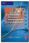 LOS MERCADOS FINANCIEROS INTERNACIONALES Y SU GLOBALIZACIÓN