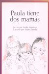 PAULA TIENE DOS MAMAS