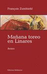 MAÑANA TOREO EN LINARES