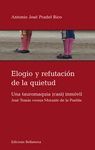 ELOGIO Y REFUTACION DE LA QUIETUD