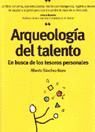 ARQUEOLOGÍA DEL TALENTO