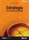 ESTRATEGIA. DE LA VISION A LA ACCION 2ª ED. (LIBRO