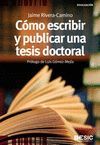 CÓMO ESCRIBIR Y PUBLICAR UNA TESIS DOCTORAL