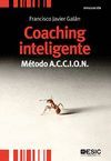 COACHING INTELIGENTE. MÉTODO A.C.C.I.O.N.