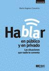 HABLAR EN PÚBLICO Y EN PRIVADO