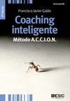 COACHING INTELIGENTE. MÉTODO A.C.C.I.O.N