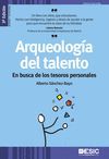 ARQUEOLOGÍA DEL TALENTO