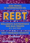 GUIA TECNICA INTERPRETACION REBT (2ª ED.). TESTS Y