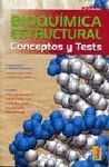 BIOQUIMICA ESTRUCTURAL 2ED. CONCEPTOS Y TEST