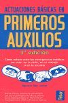 ACTUACIONES BASICAS EN PRIMEROS AUXILIOS