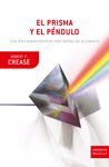 EL PRISMA Y EL PENDULO