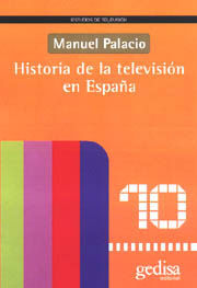 HISTORIA DE LA TELEVISIÓN EN ESPAÑA